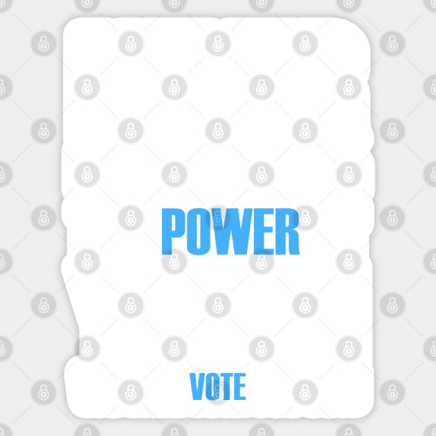 Never Underestimate The Power Of Youth, We Will Vote You Out Sticker by loeye